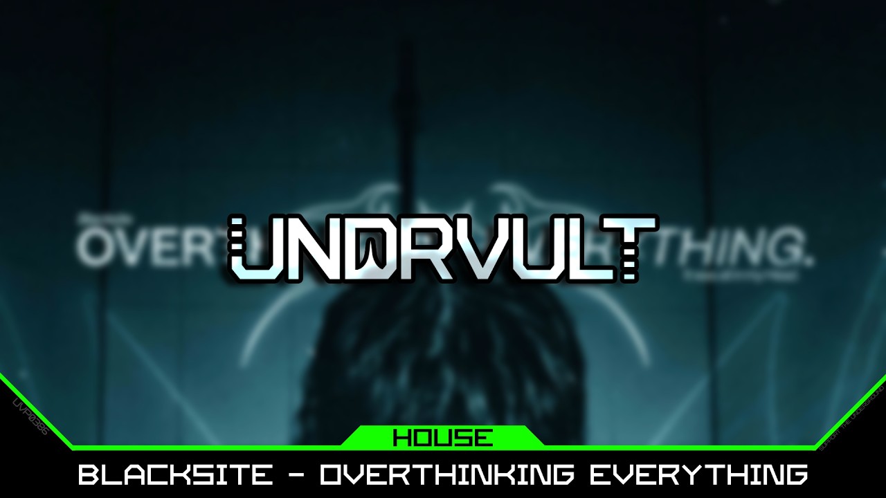 Blacksite - Overthinking Everything