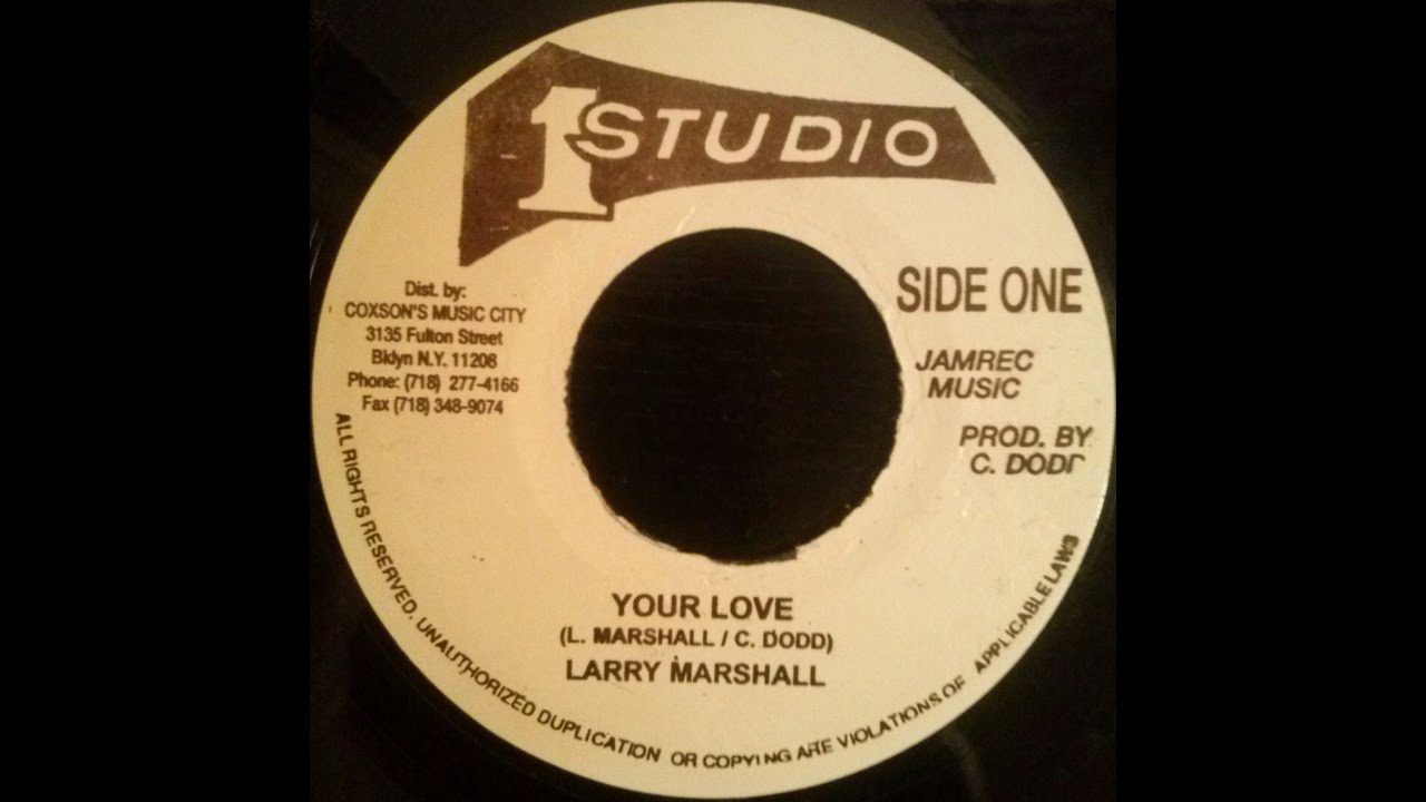 Larry Marshall & Alvin Leslie - Your Love + Version