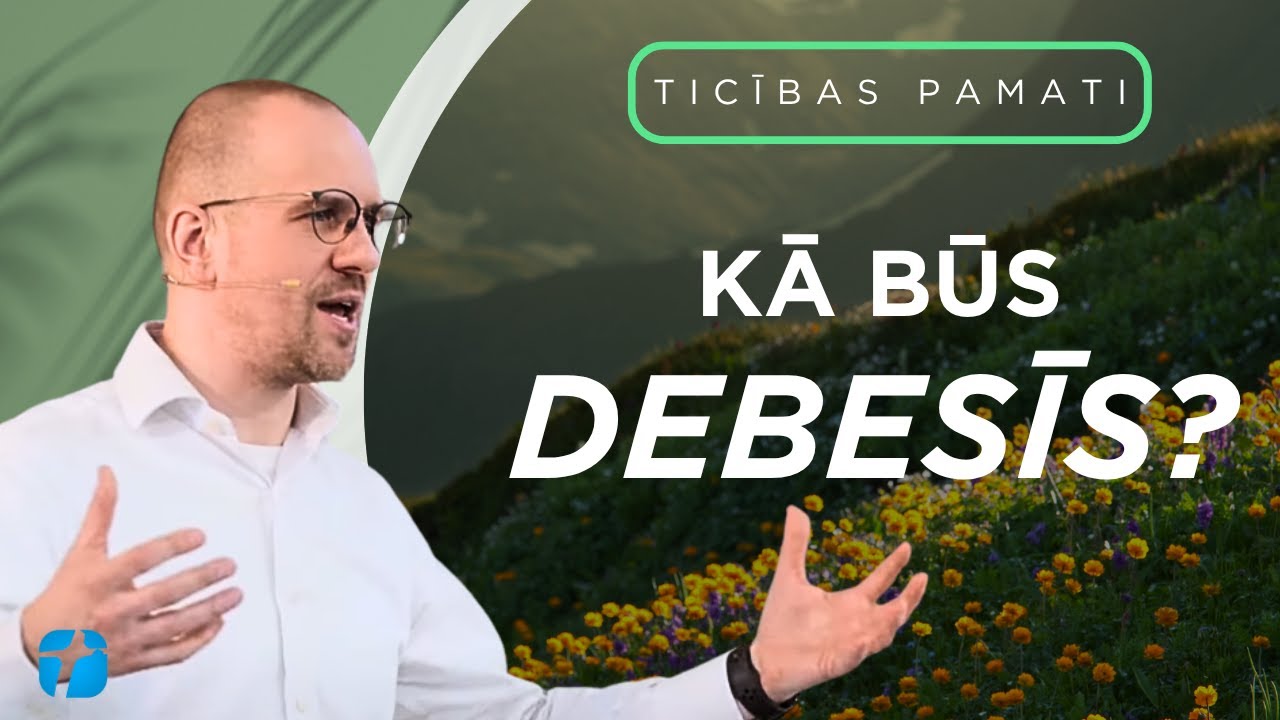 Kā būs DEBESĪS? | Svētruna