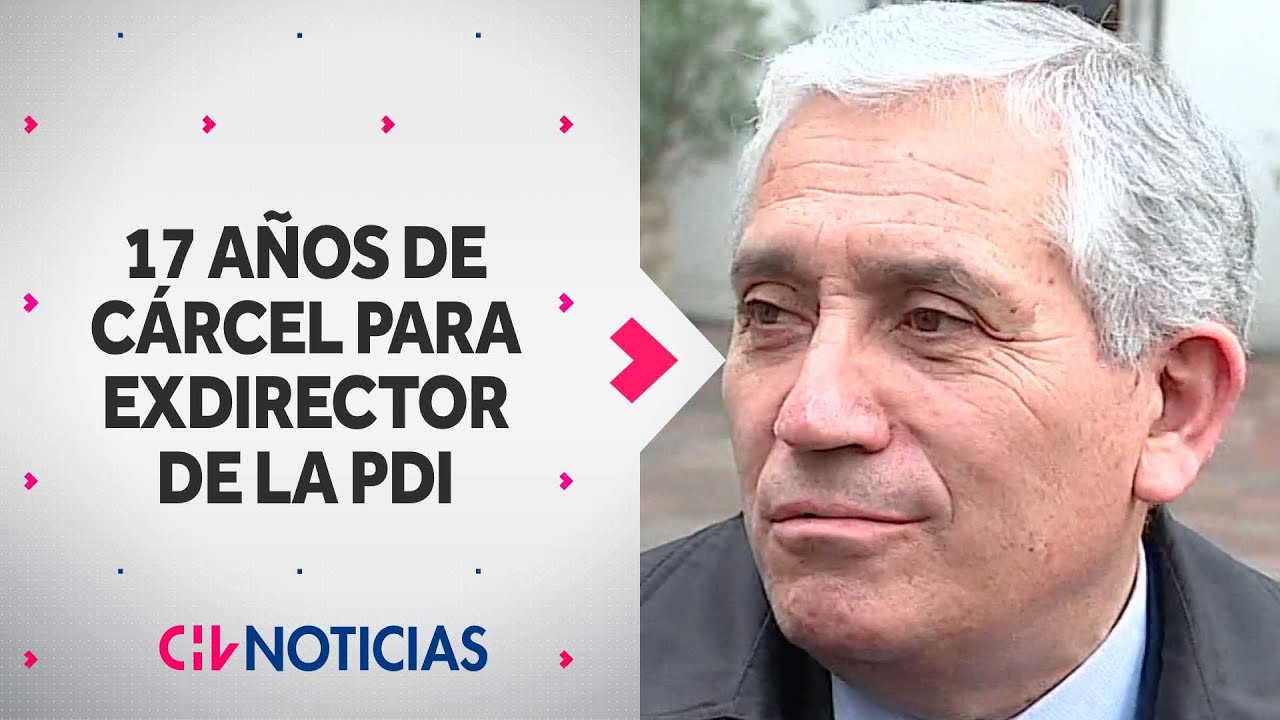 Dictan 17 años de cárcel para exdirector PDI Héctor Espinosa: Incautaron su departamento