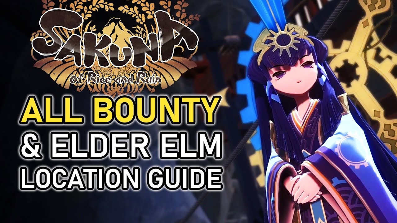 All Bounty Items & Elder Elm location Guide (+ Timestamps) | SAKUNA OF RICE AND RUIN