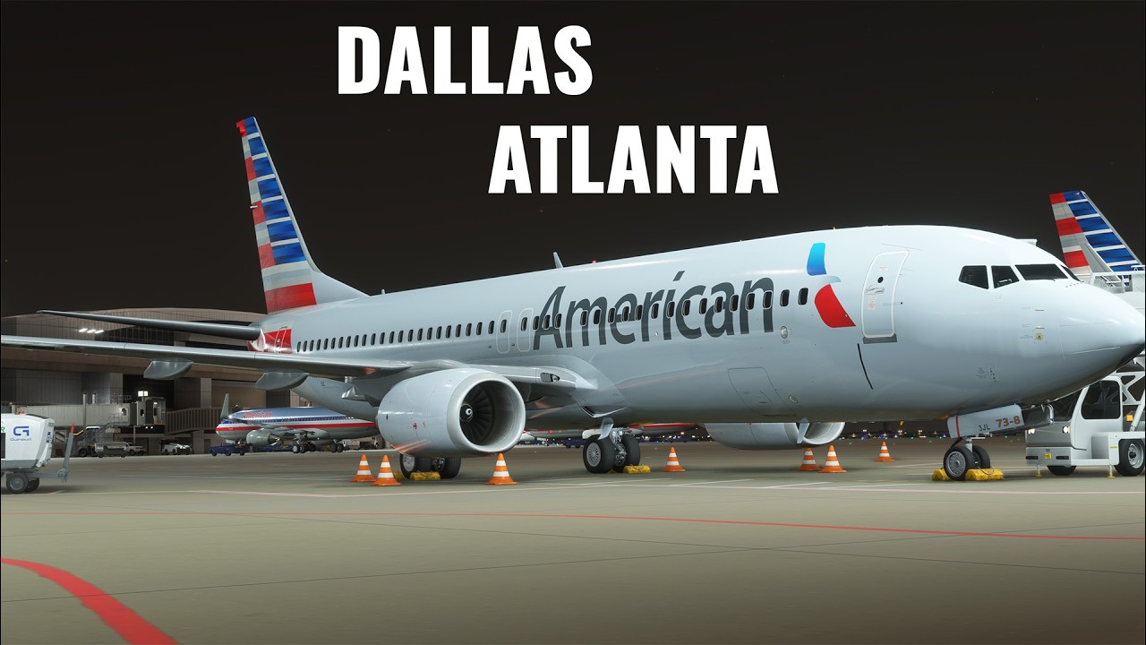 DALLAS ATLANTA LOT BOEINGIEM 737 W SYMULATORZE MSFS24