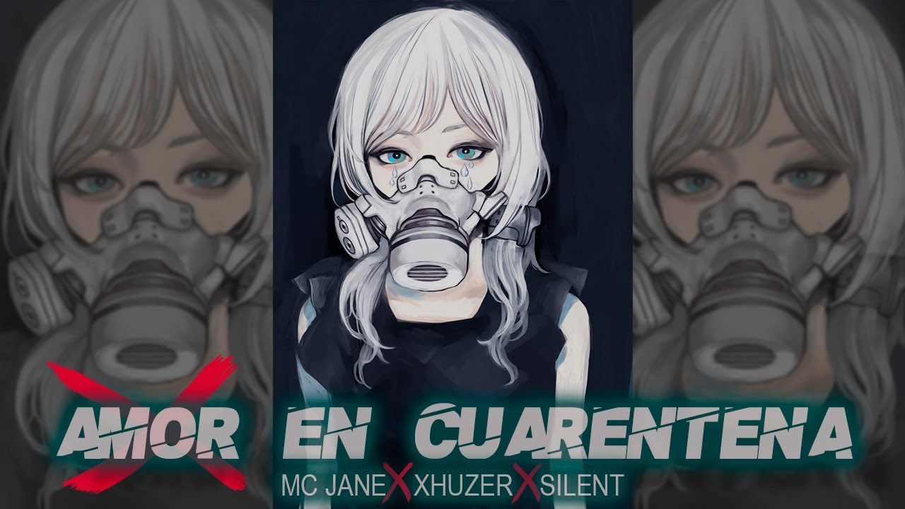 💀CUARENTENA DE AMOR💀 Rap Sad para llorar 😔 Mc Jane, Xhuzer, Silent rap