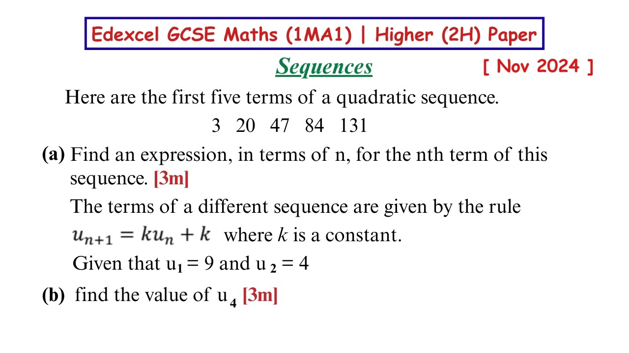 Edexcel GCSE Maths (1MA1) | Sequences | Nov 2024 Paper 2H (Higher)