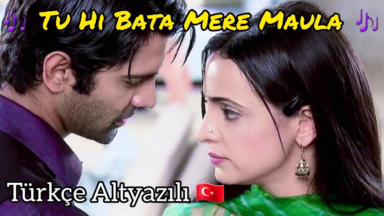 Arnav & Khushi - Tu Hi Bata Mere Maula Türkçe Altyazılı