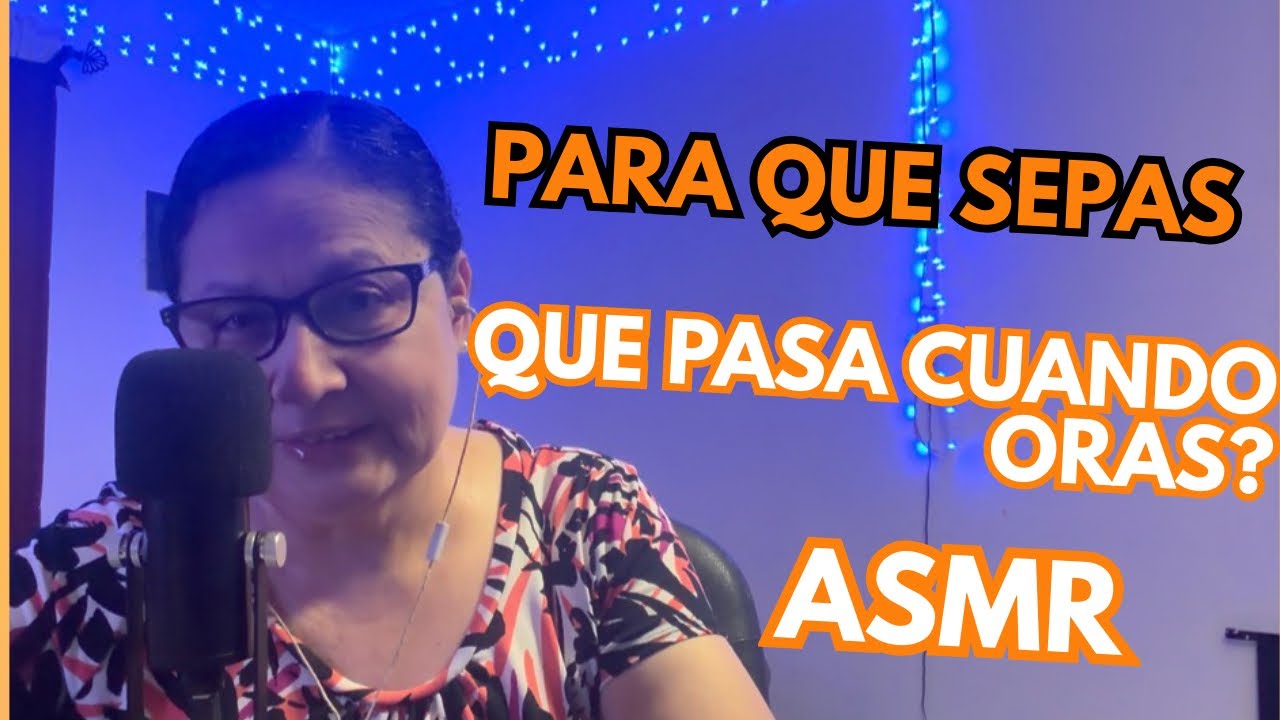 ASMR  cristiano ✝️ #257 aprender que sucede cuando oras 