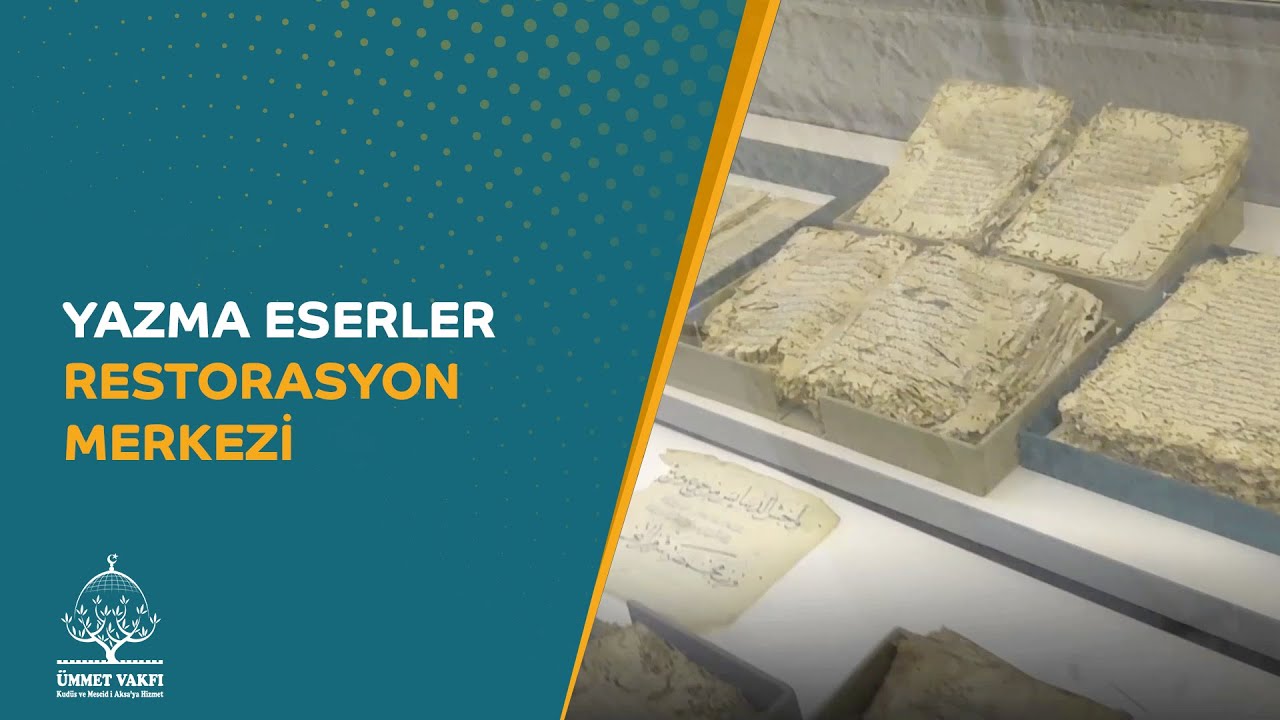 Mescid-i Aksa’daki Yazma Eserler Restorasyon Merkezi