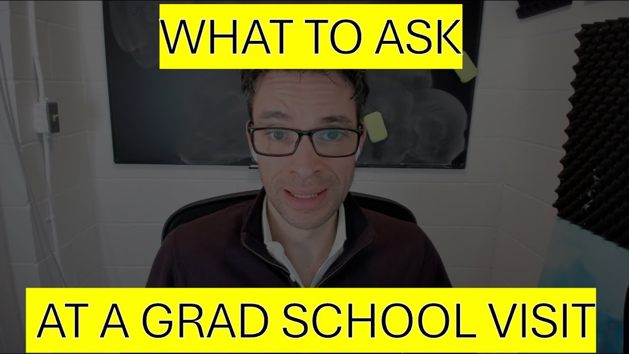 What questions to ask at a GRAD SCHOOL VISIT? Yourself, the students, the PI
