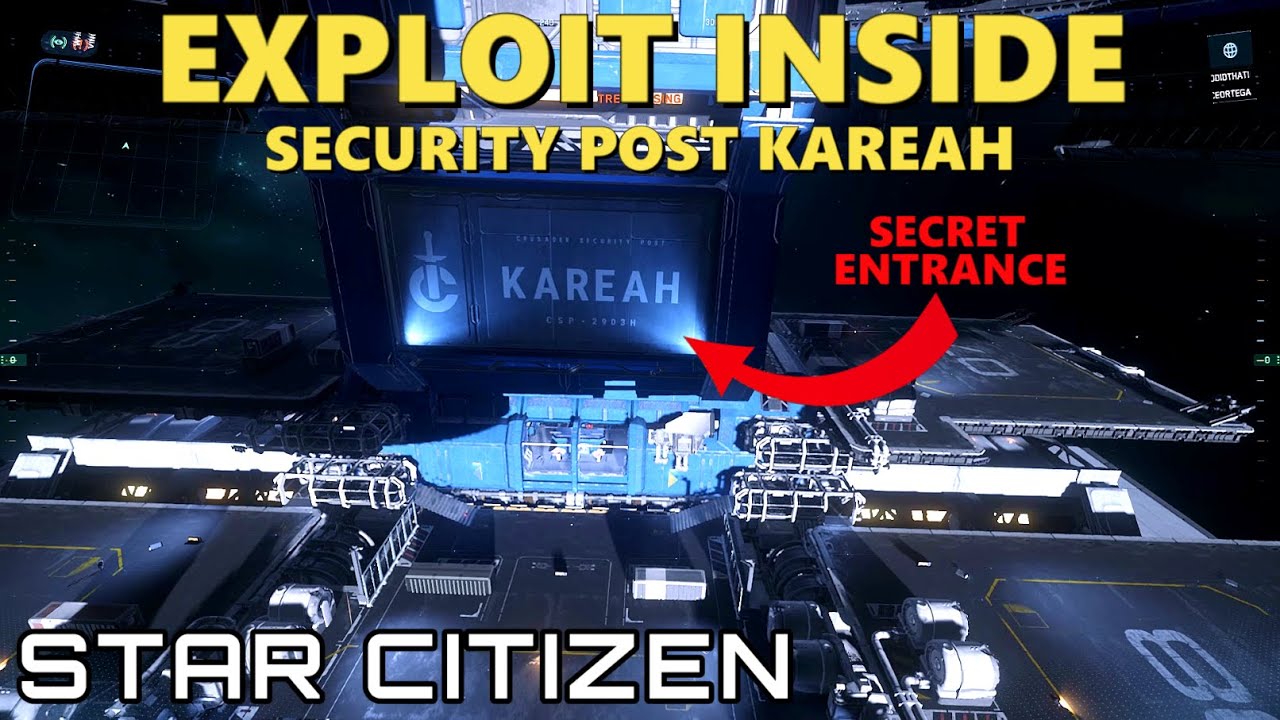 Star Citizen - Exploit Inside Security Post Kareah (SPK)