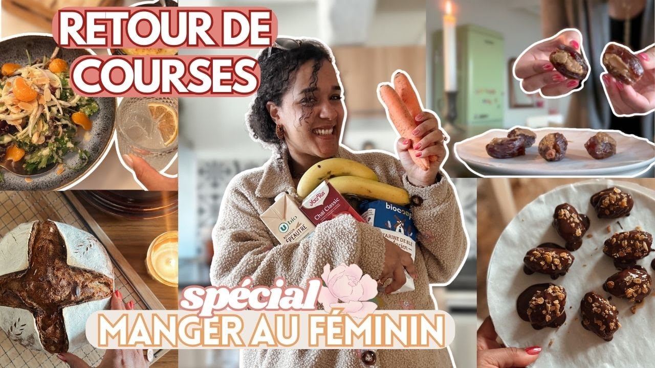 🌸 Retour de courses & Idées repas SPÉCIAL alimentation au FÉMININ 💗🧚🏼‍♀️✨