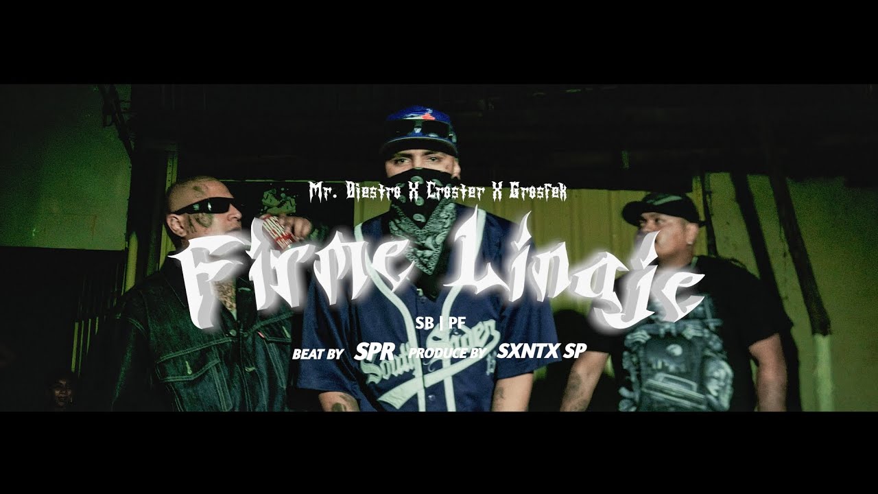 South BoYs Ft Pf Producciones  Mr Diestro Croster Grosfek (FIRME LINAJE VIDEO OFICIAL)