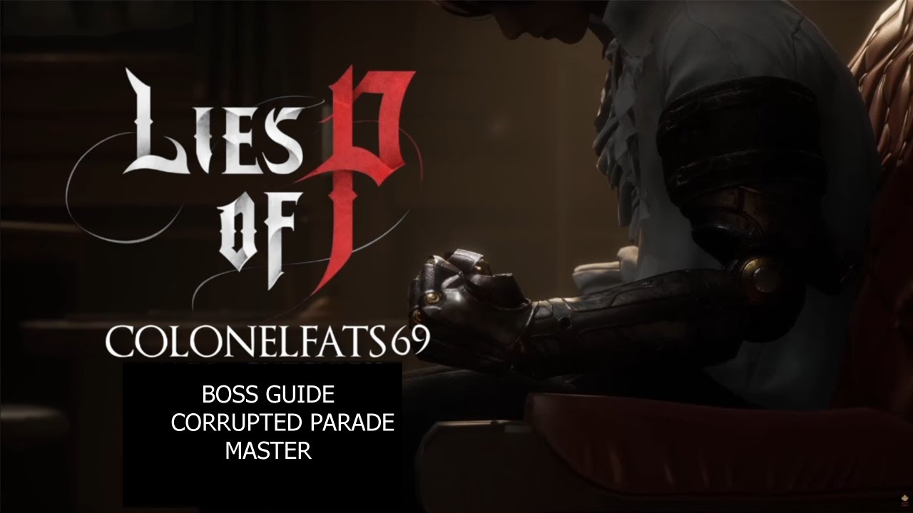 Any% Glitchless Speedrun Boss Guide - Corrupted Parade Master