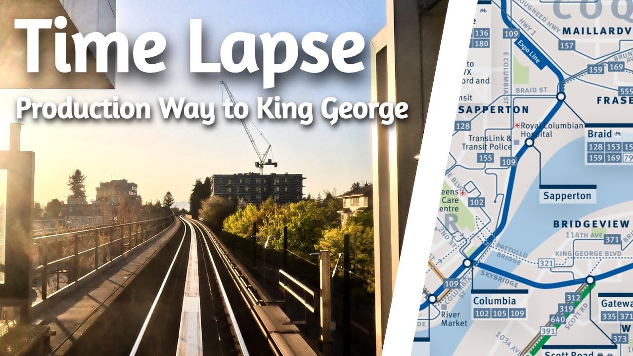 [4K/60 FPS] Production Way-University to Waterfront to King George TIME LAPSE | Expo Line | Skytrain