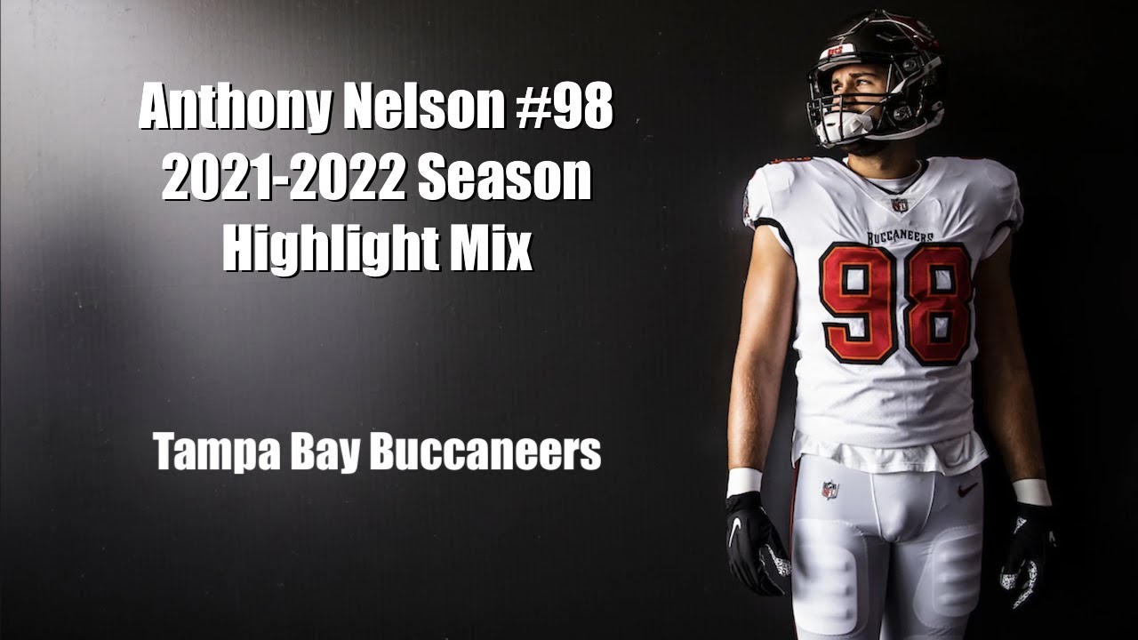 Anthony Nelson | 2021-2022 Season Highlight Mix | Tampa Bay Buccaneers