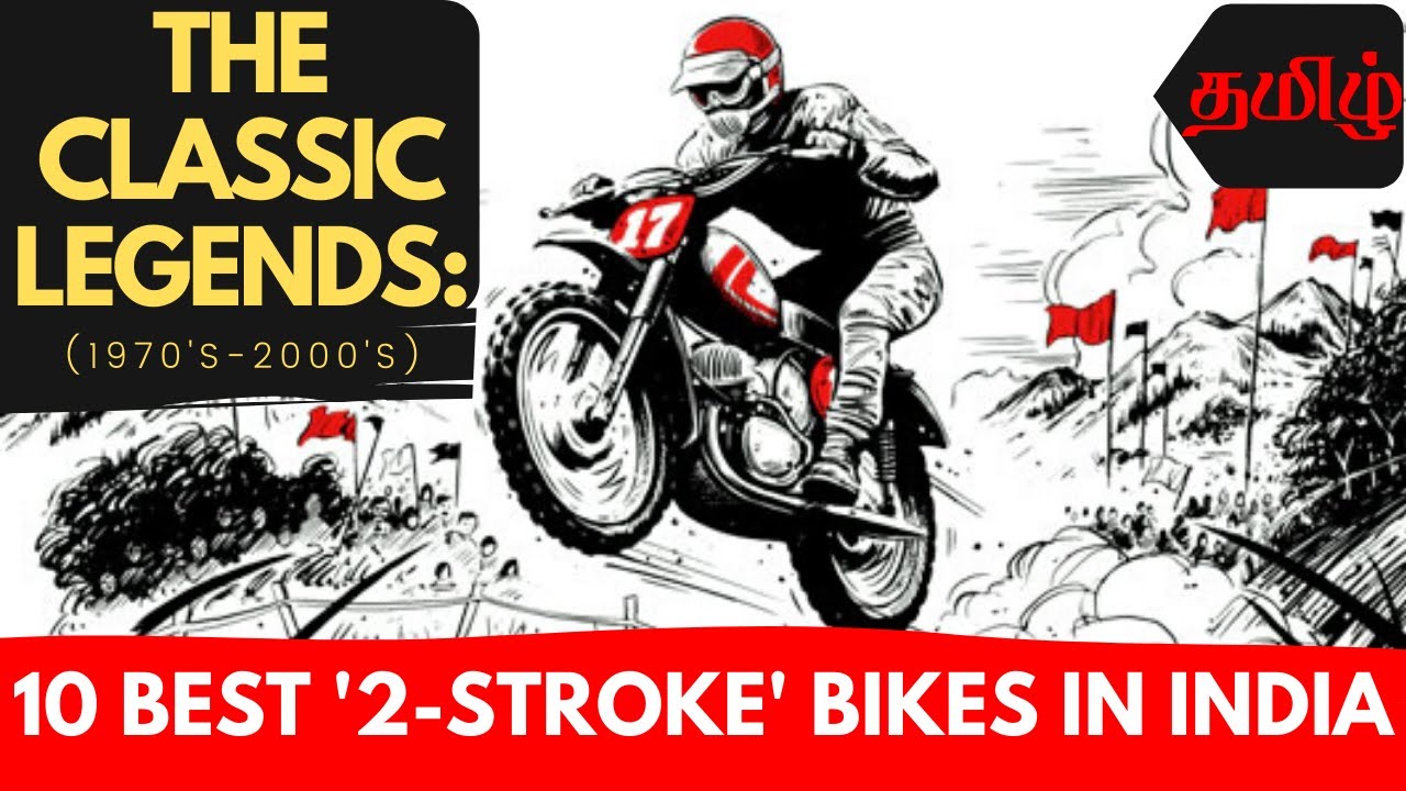 Top 10 Best 2 Stroke Bikes in India | History & Short Story | Tamil | Mr Tirupur