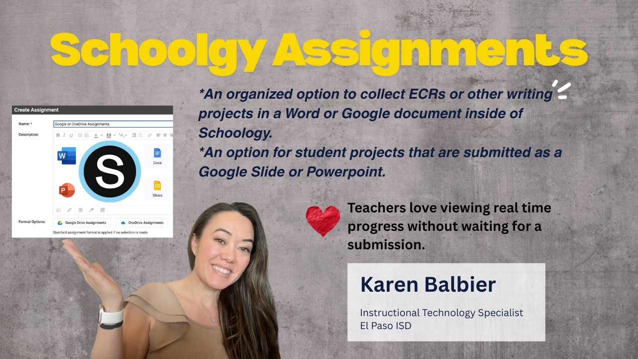 OneDrive or Google Drive Assignments in Schoology (ECRs and Projects) 5 min PD