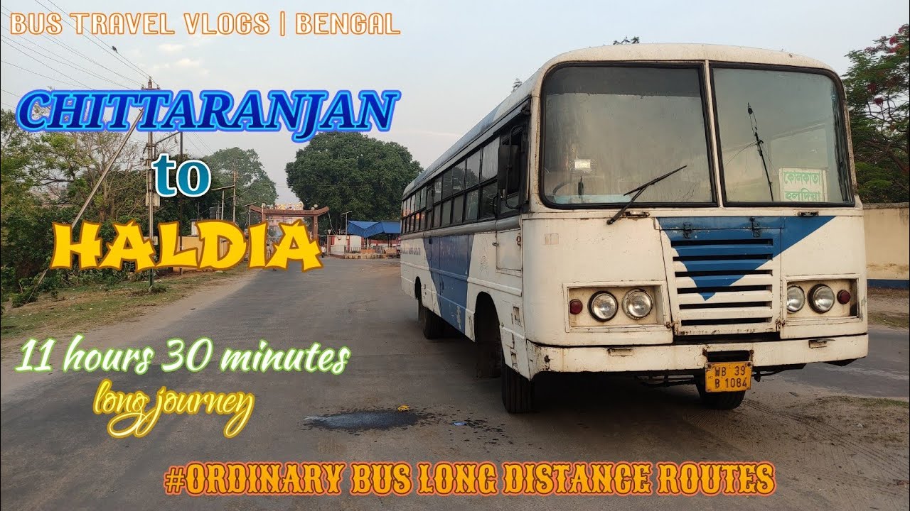 🚌Long Distance Bus Ride | Chittaranjan to Haldia long distance bus ride onboard SBSTC bus service