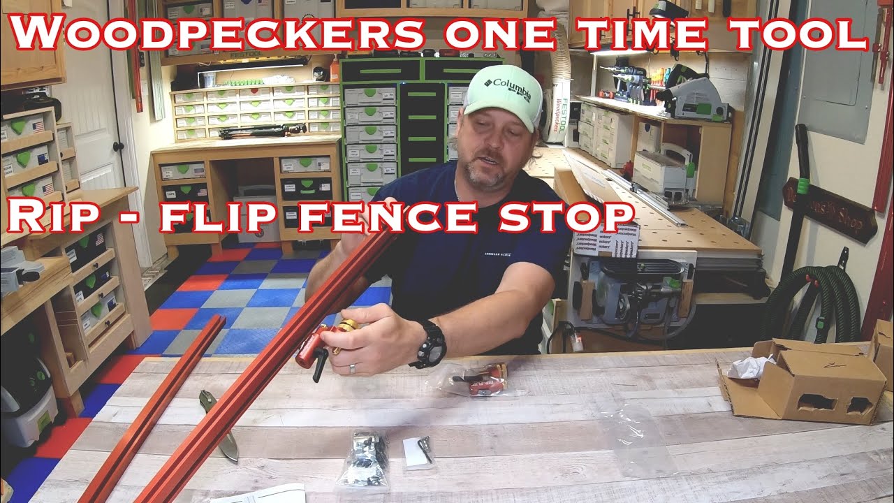 Woodpeckers latest ONE TIME TOOL: RIP FLIP FENCE STOP - part 1