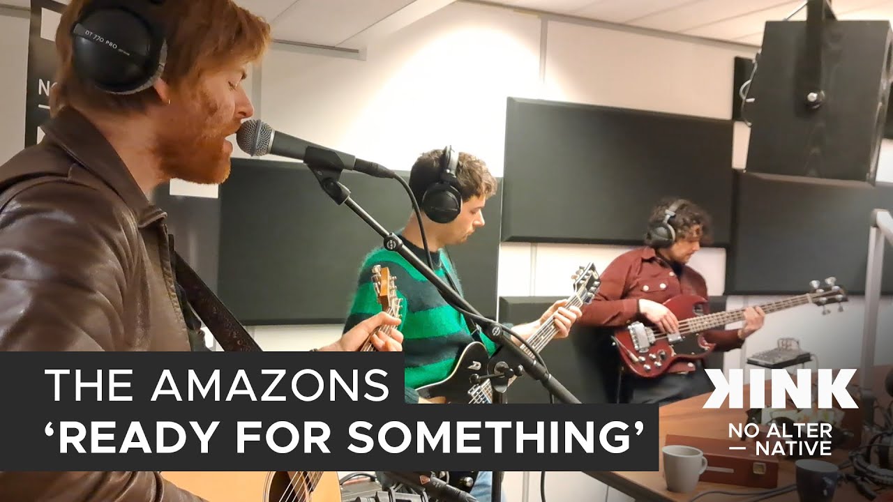The Amazons - 'Ready For Something' (live @ KINK)