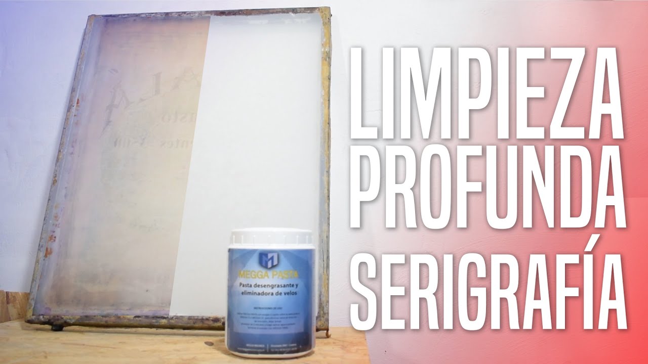 LIMPIEZA PROFUNDA DE MALLAS/#SERIGRAFÍA