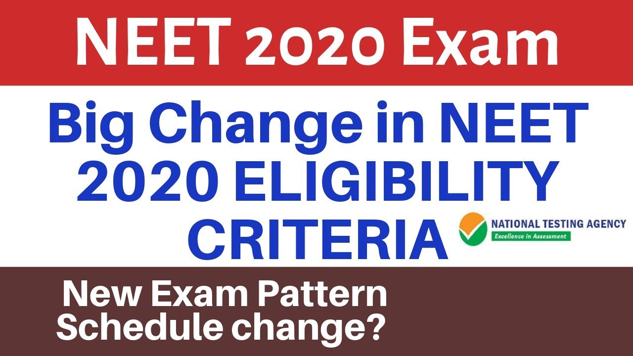 NEET 2020 new Eligibility Criteria | NEET 2020 syllabus, pattern