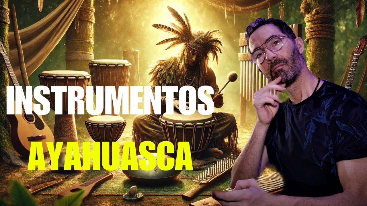 Instrumentos Musicales En CEREMONIAS DE AYAHUASCA