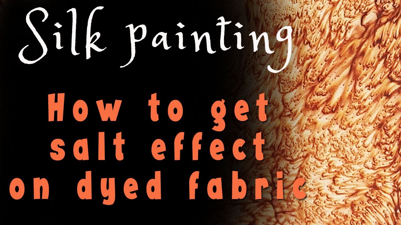 How to get salt effect on dyed fabric | silk painting with silk paints | salt effects