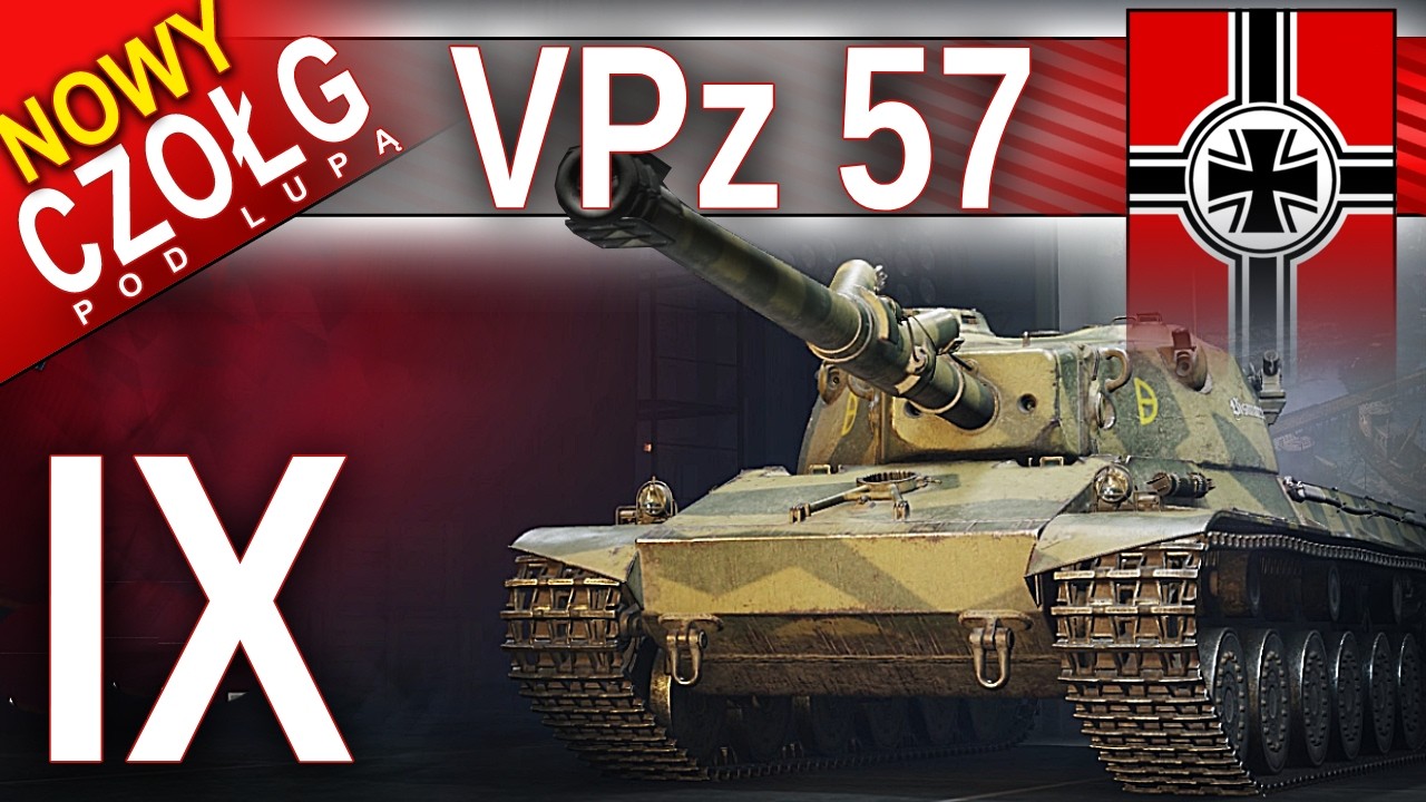 VPz 57 niemiecka dziewiątka daje radę? World of Tanks