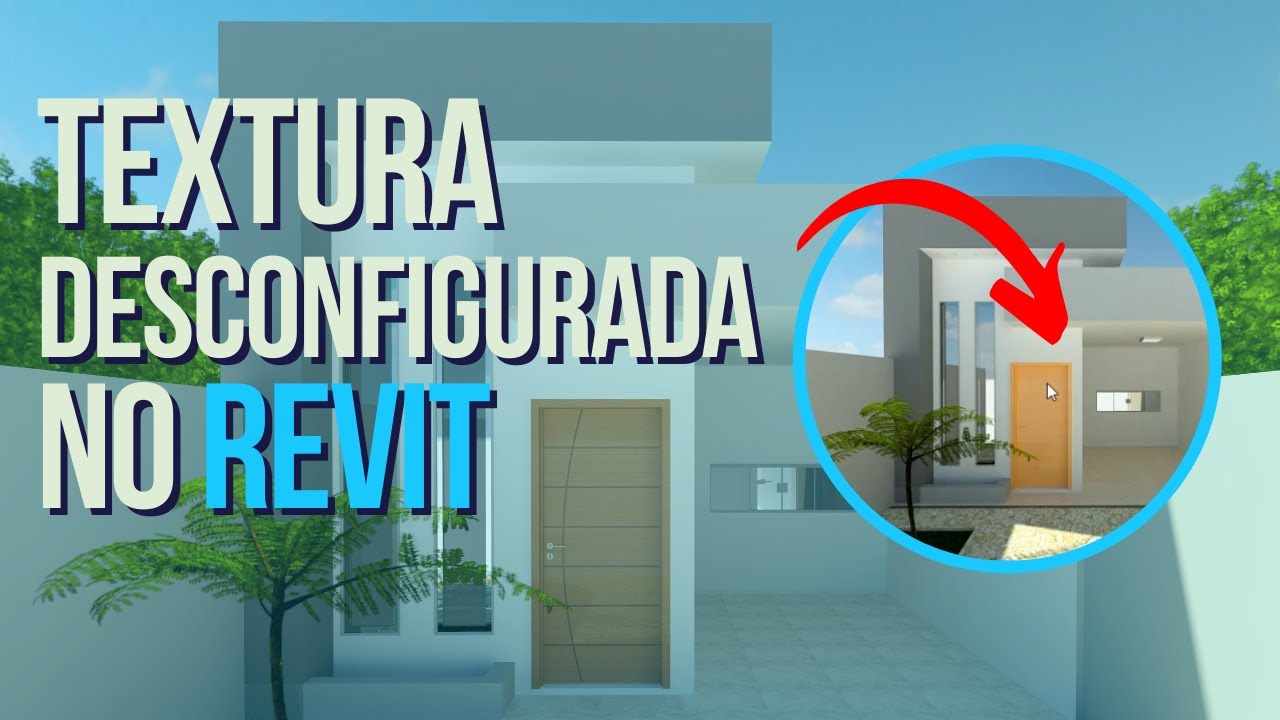 COMO CORRIGIR TEXTURA DESCONFIGURADA NA RENDERIZAÇÃO DO REVIT