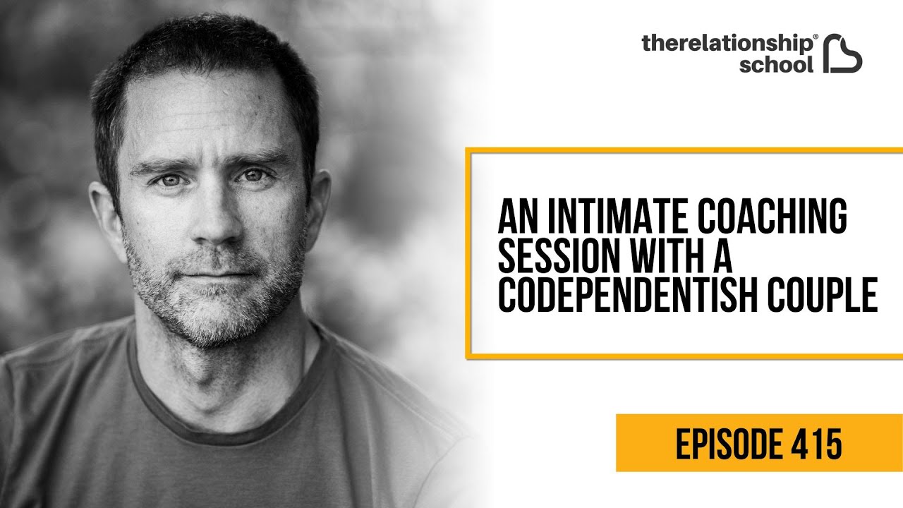 An Intimate Coaching Session with a Codependentish Couple - 415