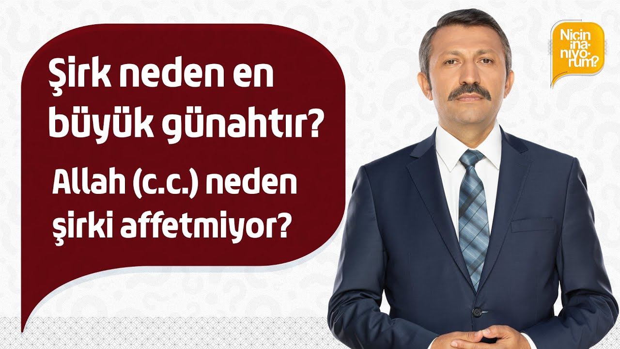 Şirk neden en büyük günahtır? Allah (c.c.) neden şirki affetmiyor? - Dr. Bayram Demirtaş