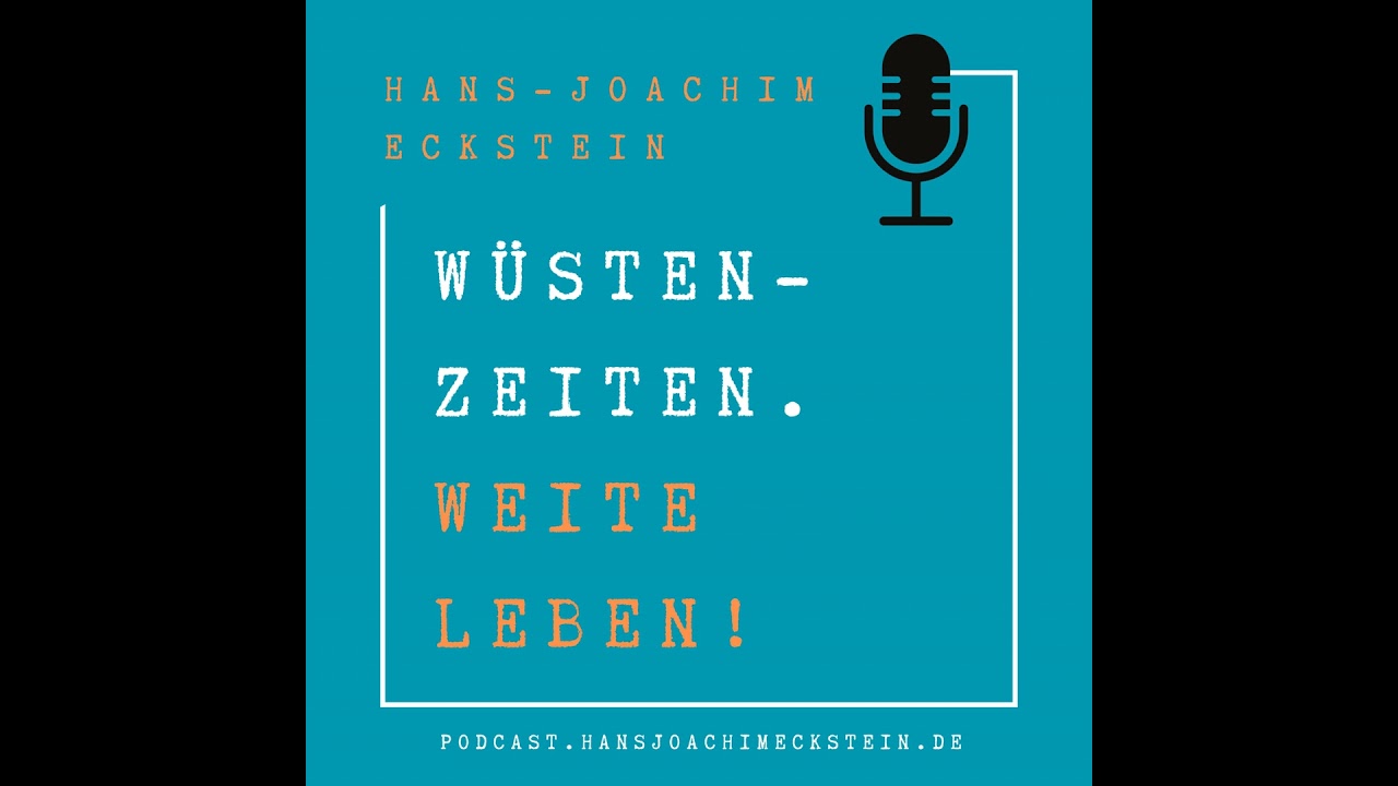 Wüstenzeiten (Weite leben)