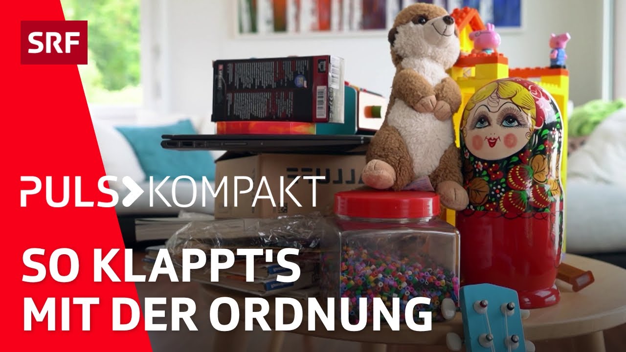 Ordnung halten: Diese 5 Tipps helfen beim Aufr&auml;umen | Puls kompakt | SRF Wissen