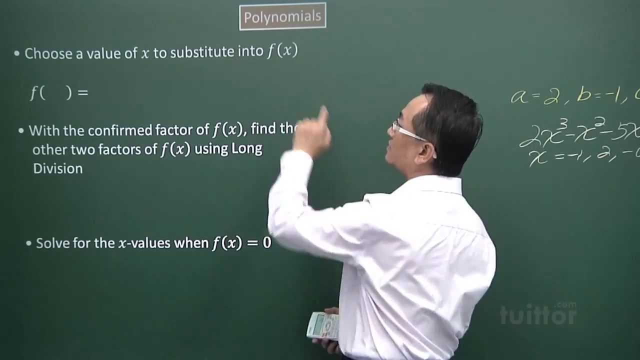Polynomials - Factor Theorem (Additional Mathematics Secondary 3/4)