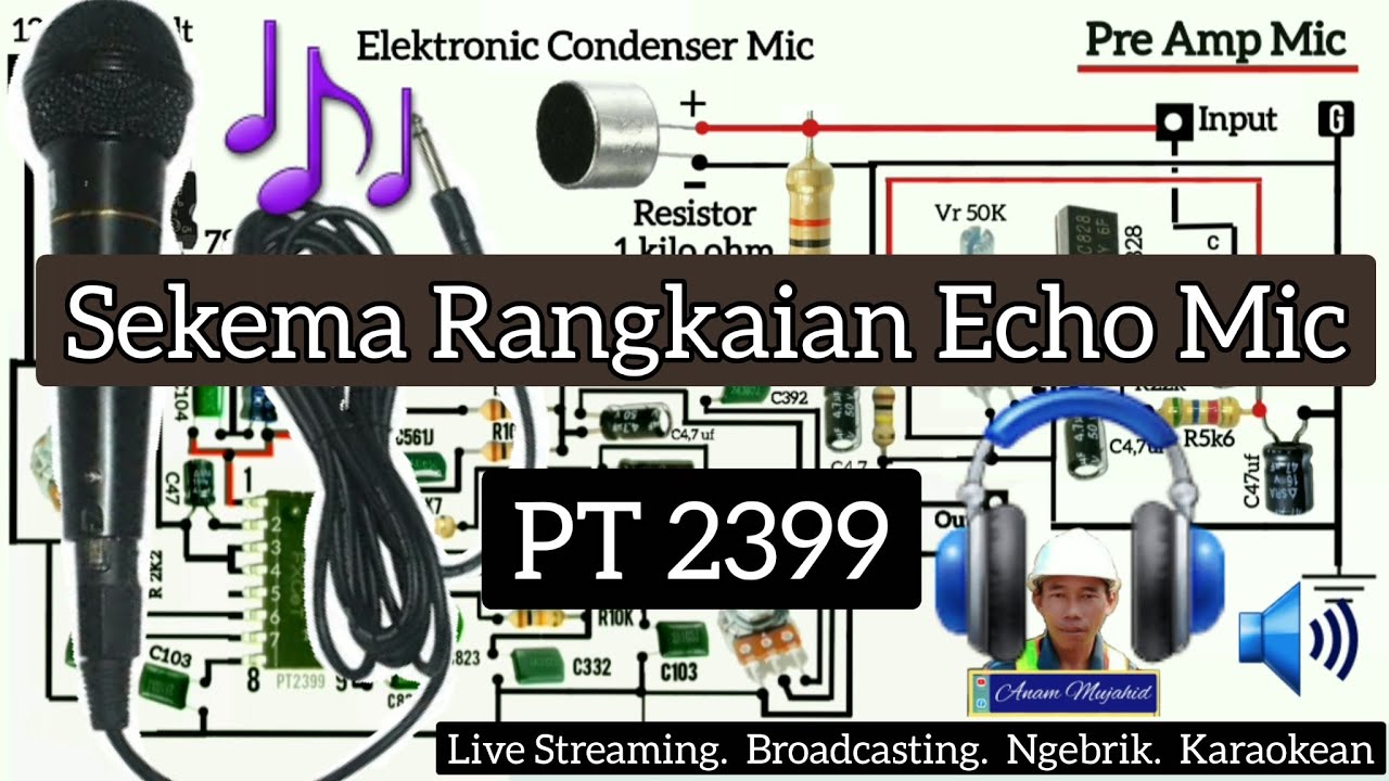 Echo Mic PT2399. #sekema rangkaian bikin suara menggema