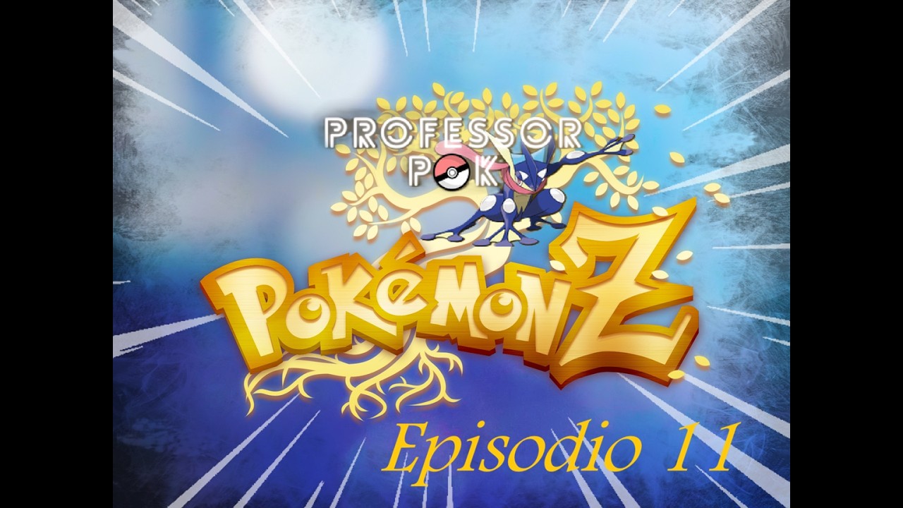 POKÉMON Z (Ep11)- Pueblo Bodegón