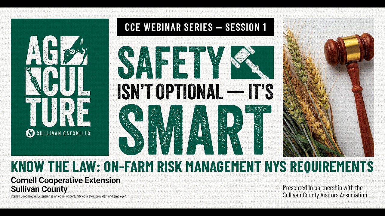 Know the Law: On Farm Risk Management & NYS Legal Requirements