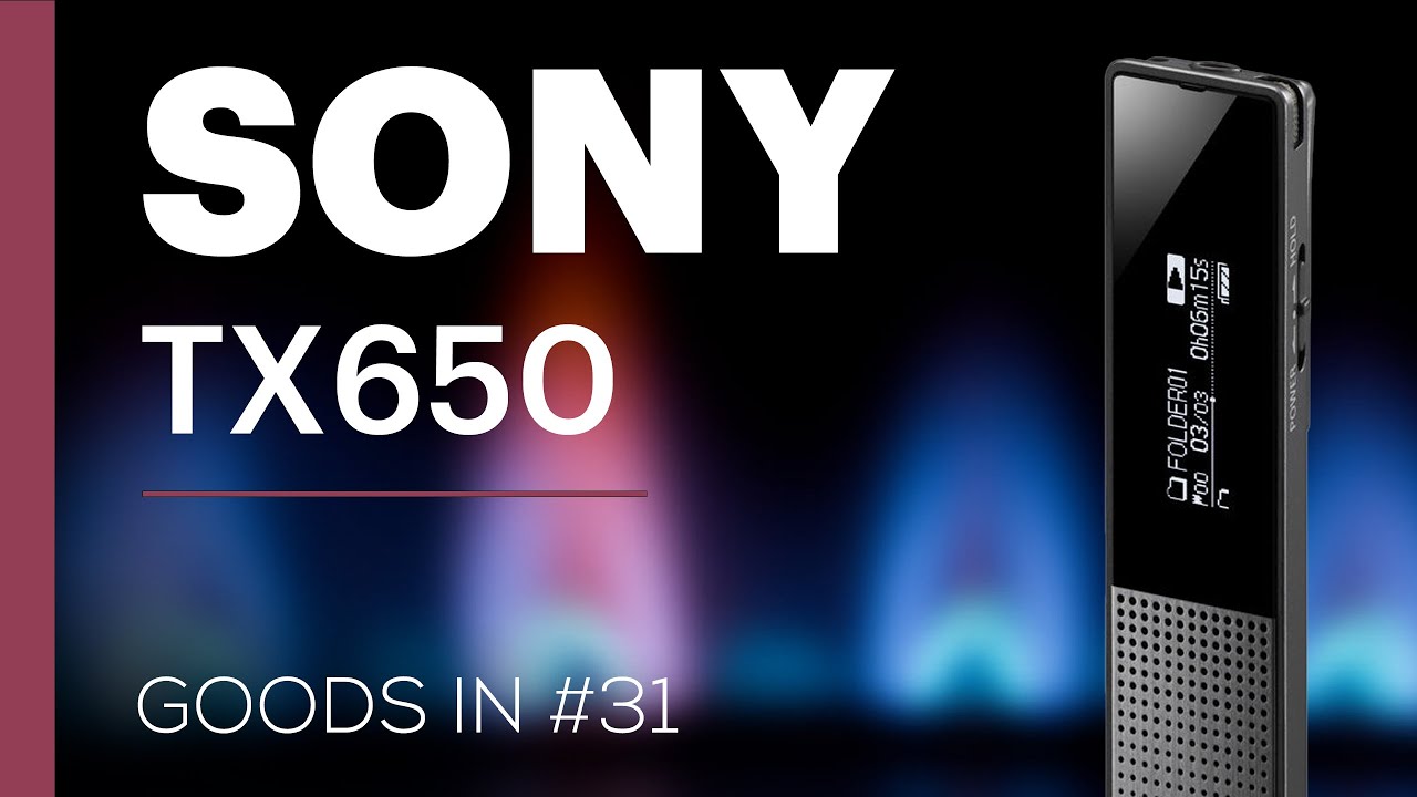 Sony ICD-TX650 Dictaphone - First Impressions - Part 1