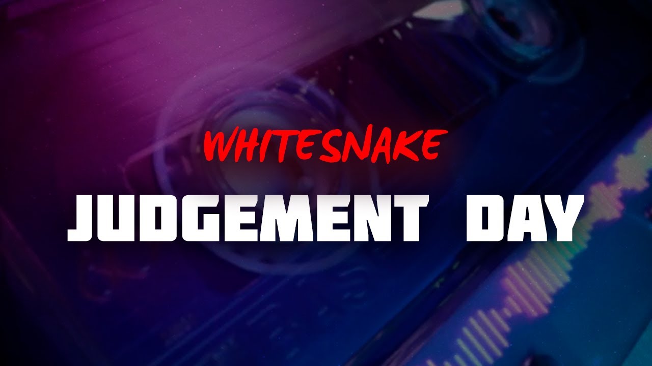 Whitesnake - Judgement Day (Lyrics)