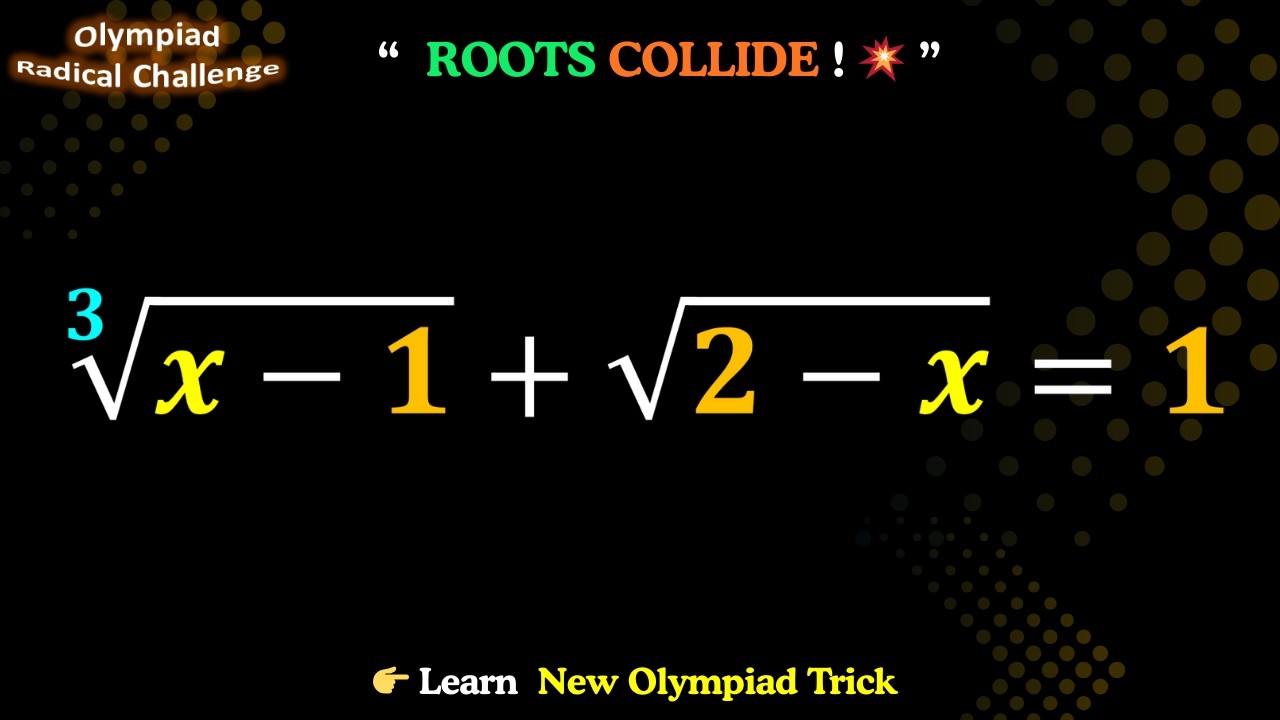 OLYMPIAD RADICAL CHALLENGE 3√𝒙−1+√2−𝒙=𝟏 | Can You Solve? | Math Olympiad