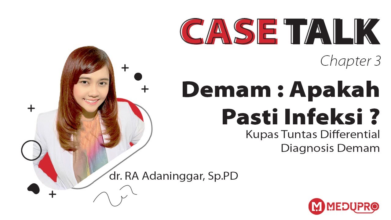 Demam - dr. RA Adaninggar, Sp.PD
