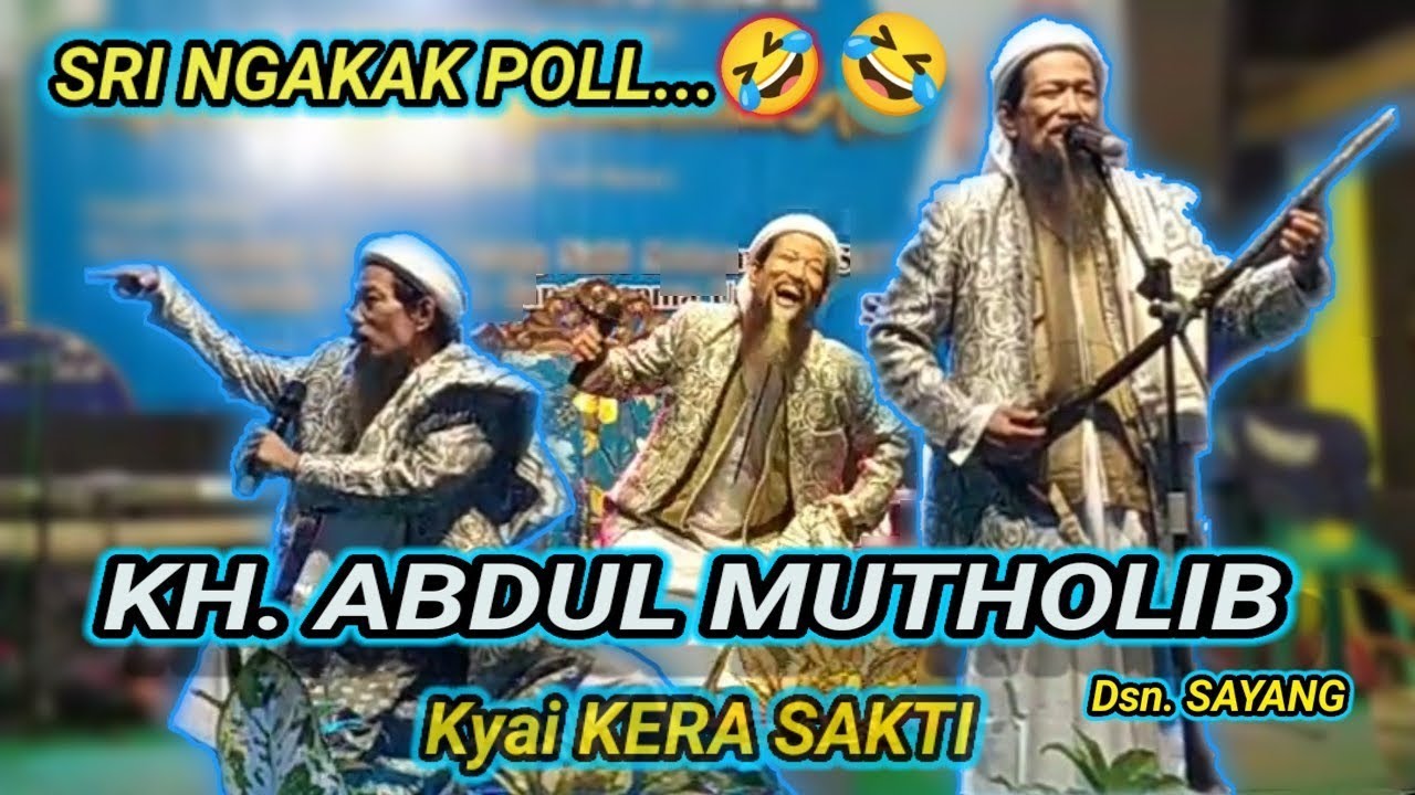 PENGAJIAN KYAI KERA SAKTI - KH. ABDUL MUTHALIB - CERAMAH LUCU TERBARU