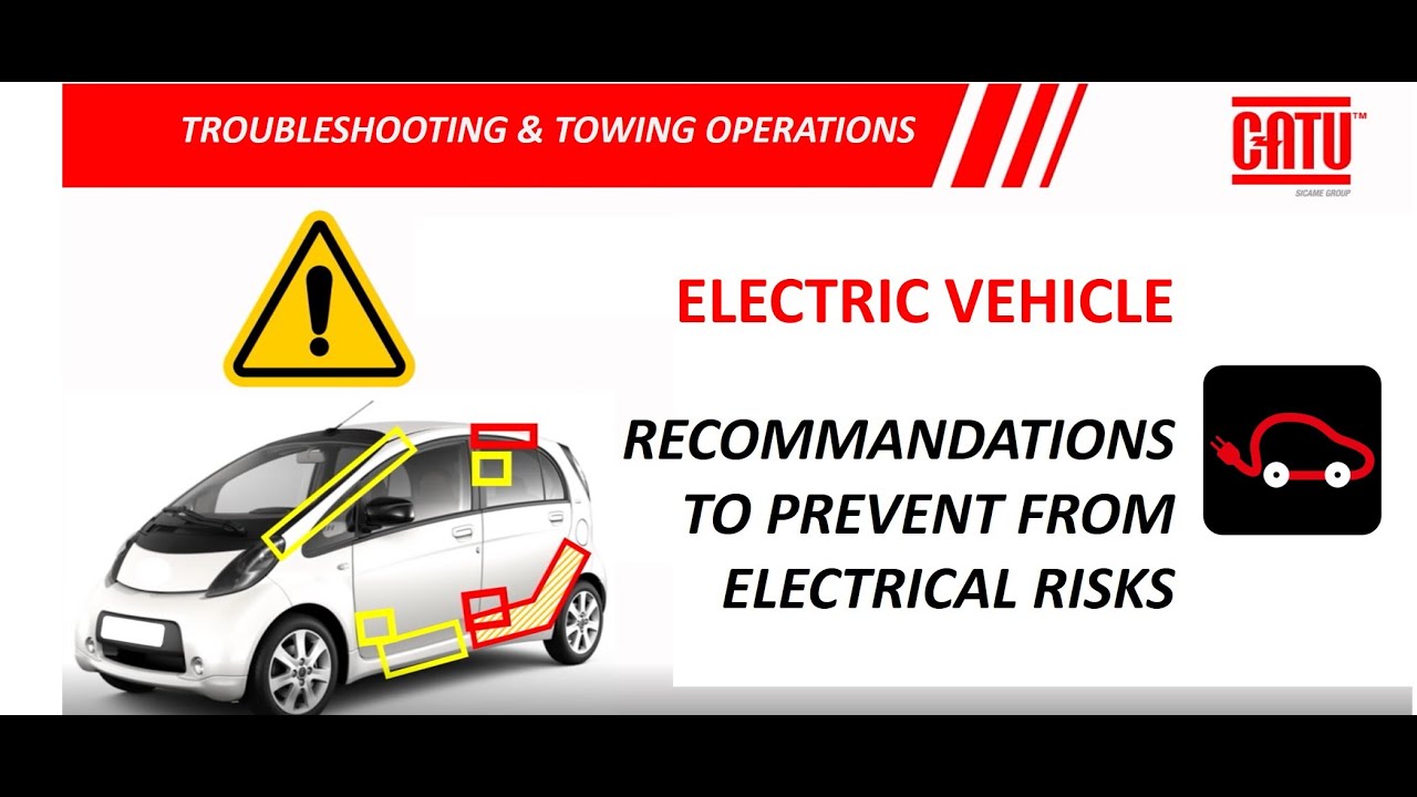 CATU ELECTRIC VEHICLE TROUBLESHOOTING AND TOWING OPERATIONS