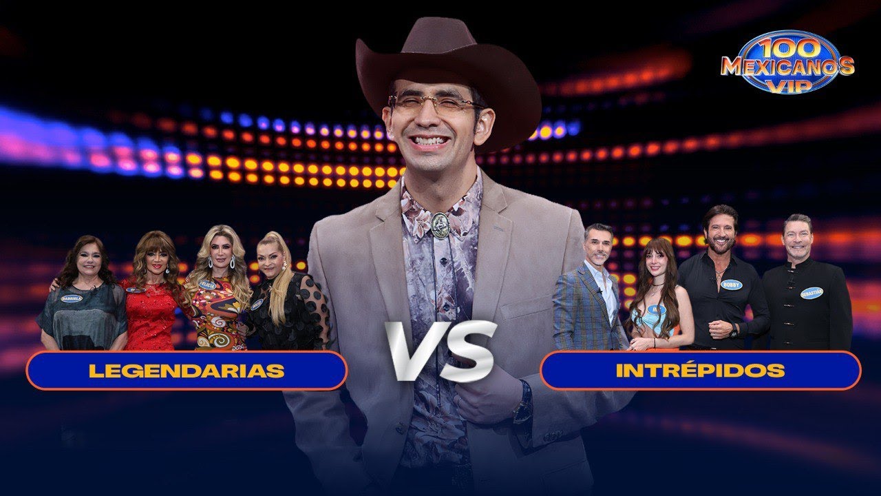 Las Legendarias se enfrentan a Los Intrépidos🤩🥳 | 100 Mexicanos VIP