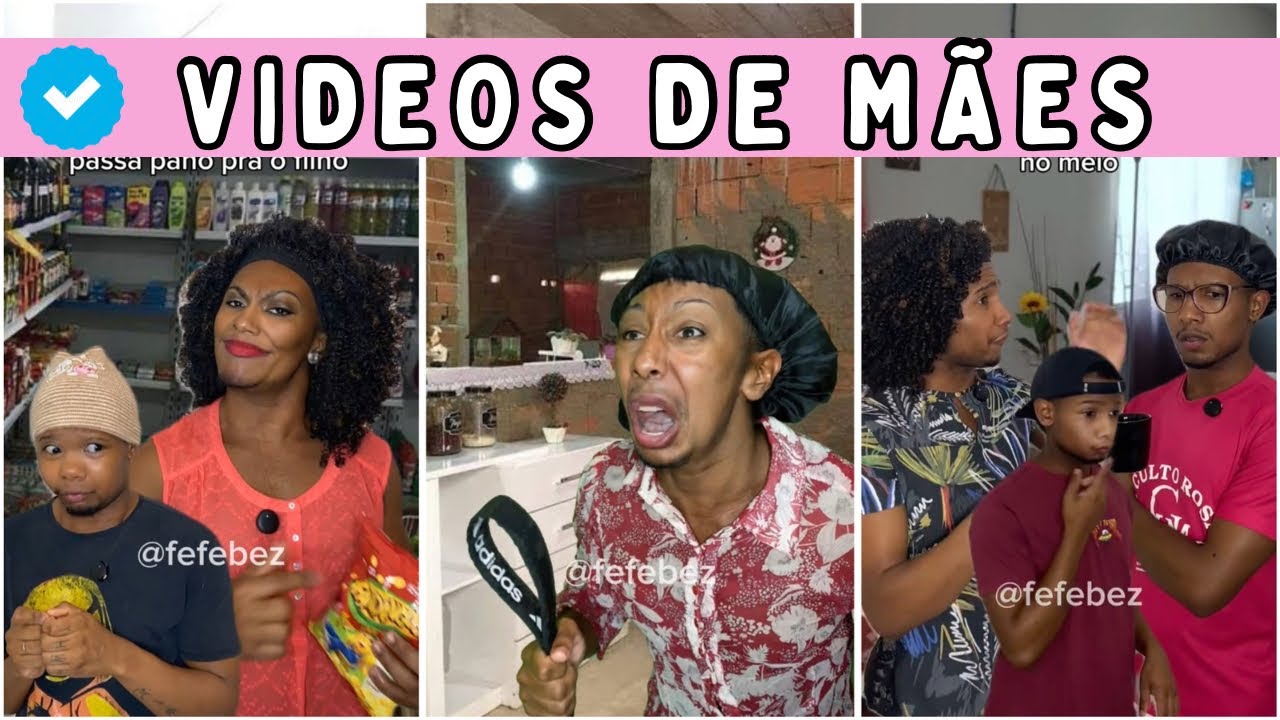 OS MELHORES V&Iacute;DEOS DE M&Atilde;ES | Super compilado de F&ecirc;f&ecirc; Bez