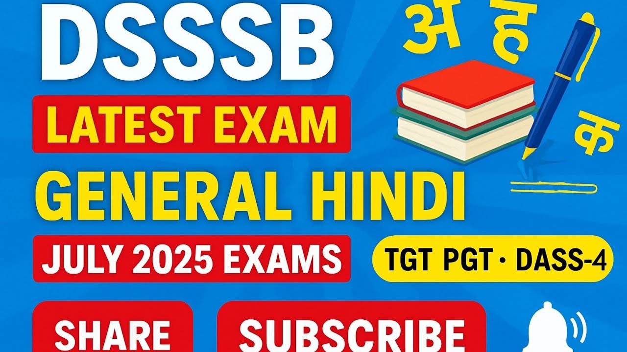 DSSSB GENERAL HINDI LATEST PATTERN JULY 2025 EXAMS #dsssb #kvs #ctet #tgt #pgt #prt #dass-4 