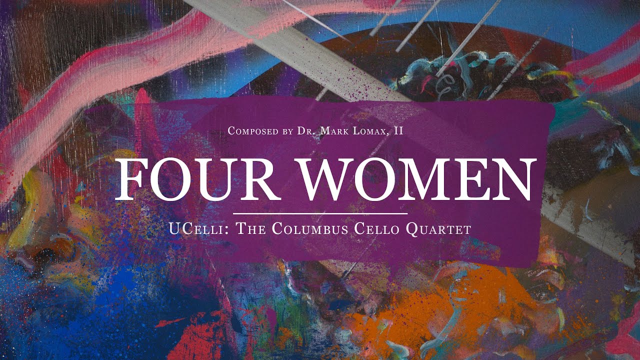 Four Women-UCelli: The Columbus Cello Quartet_Trailer
