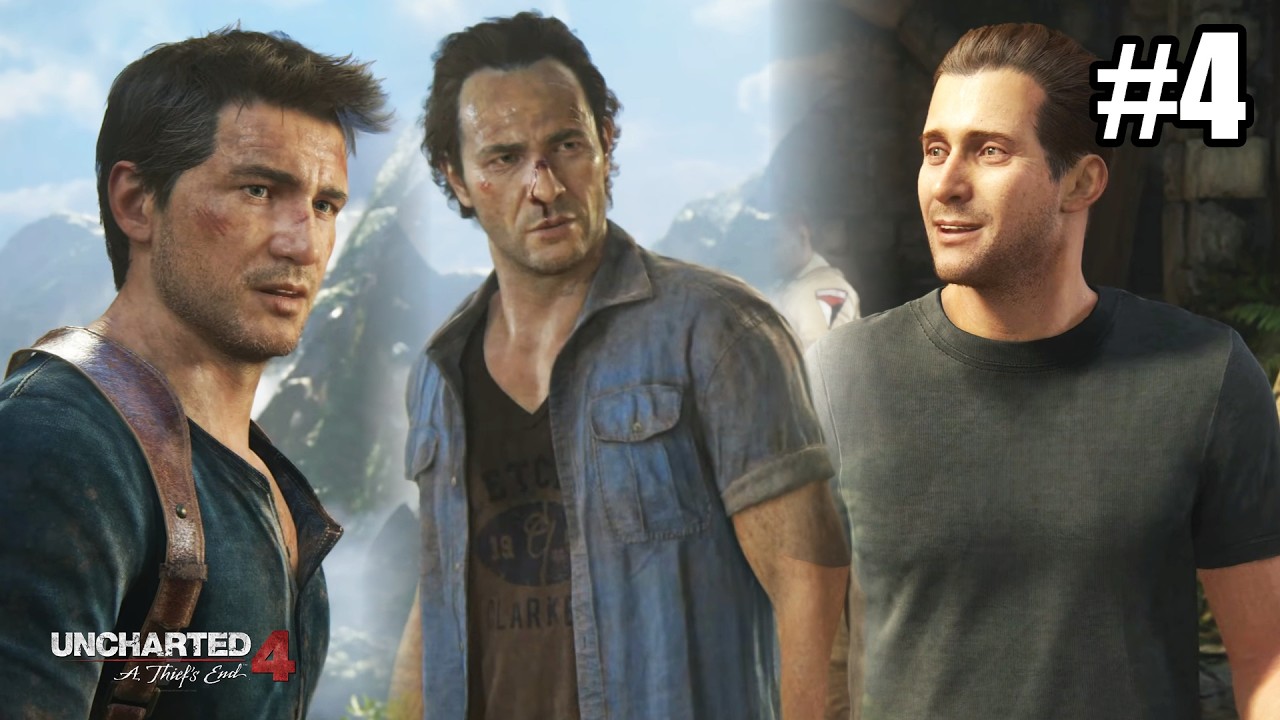 🔴 Uncharted 4: A Thief's End #4: Ba mặt một lời, anh trai tôi đã lừa dối tôi