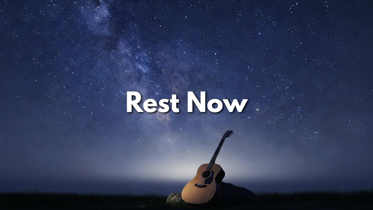 Gentle Acoustic Guitar for Relaxation, Insomnia & Calm Nights 🌙 You Can Rest Now