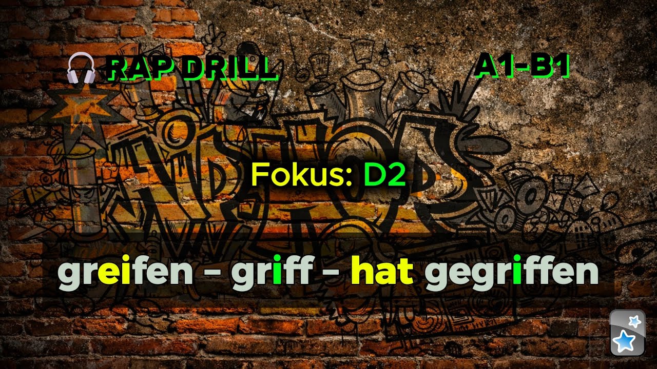 German Rap Drill: сильные глаголы немецкого (A1–B1) | greifen – griff – hat gegriffen